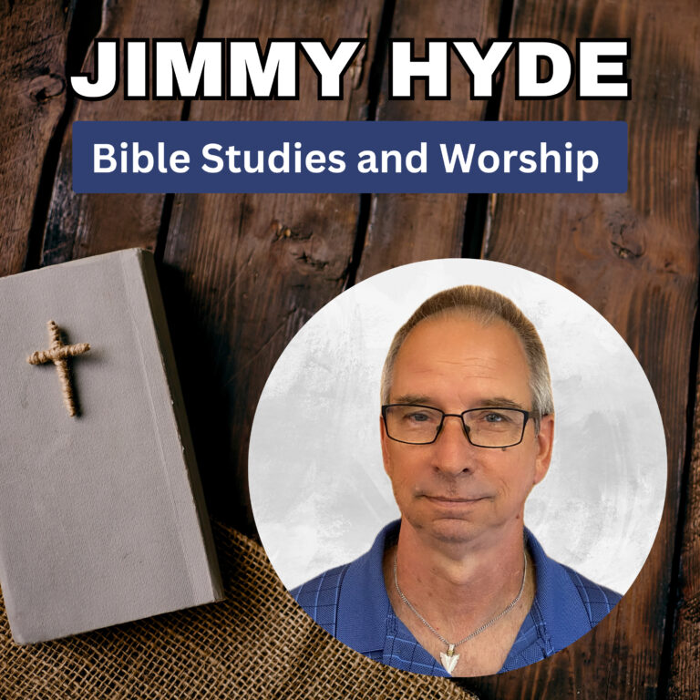 Jimmy Hyde – Bible Studies and Worship