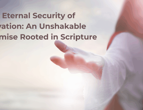 The Eternal Security of Salvation: An Unshakable Promise Rooted in Scripture